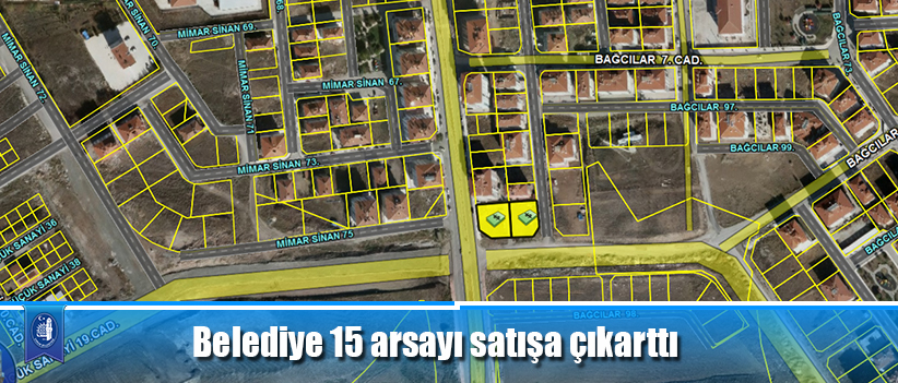 Belediye 15 arsayı satışa çıkarttı