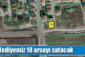 Belediyemiz 18 arsayı satacak
