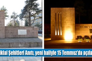 İstiklal Şehitleri Anıtı, yeni haliyle 15 Temmuz’da açılacak