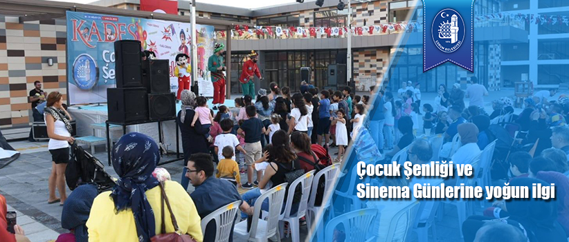 Çocuk Şenliği ve Sinema Günlerine yoğun ilgi