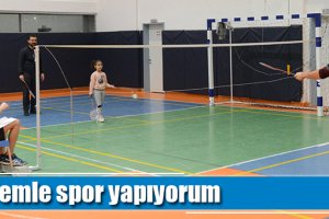 Ailemle spor yapıyorum