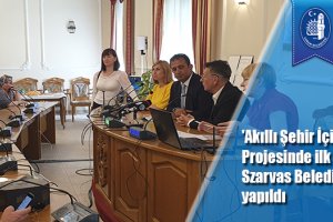 'Akıllı Şehir İçin Yol Haritası' Projesinde ilk ziyaret Szarvas Belediyesi'ne yapıldı