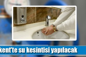 Akkent'te su kesintisi yapılacak
