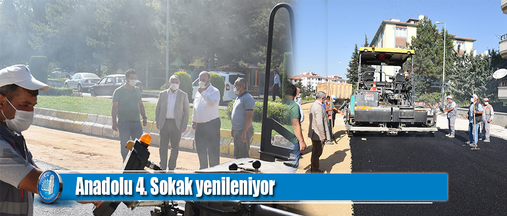 Belediyemiz, Anadolu 4. Sokağı yenileniyor