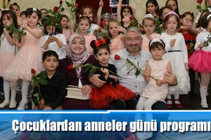 Çocuklardan anneler günü programı