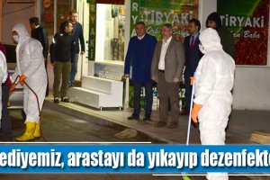 Belediyemiz, arastayı da yıkayıp dezenfekte etti