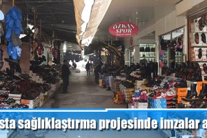 Arasta sağlıklaştırma projesinde imzalar atıldı