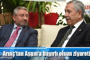 Arınç'tan Aşgın'a hayırlı olsun ziyareti