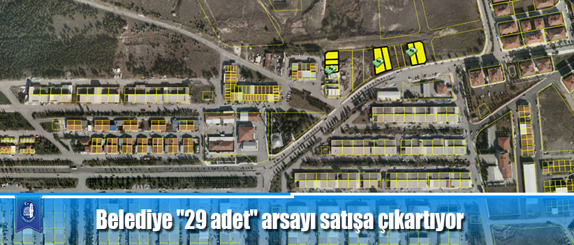 Belediye "29 adet" arsayı satışa çıkartıyor