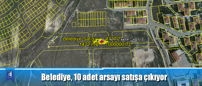 Belediye, 10 adet arsayı satışa çıkıyor
