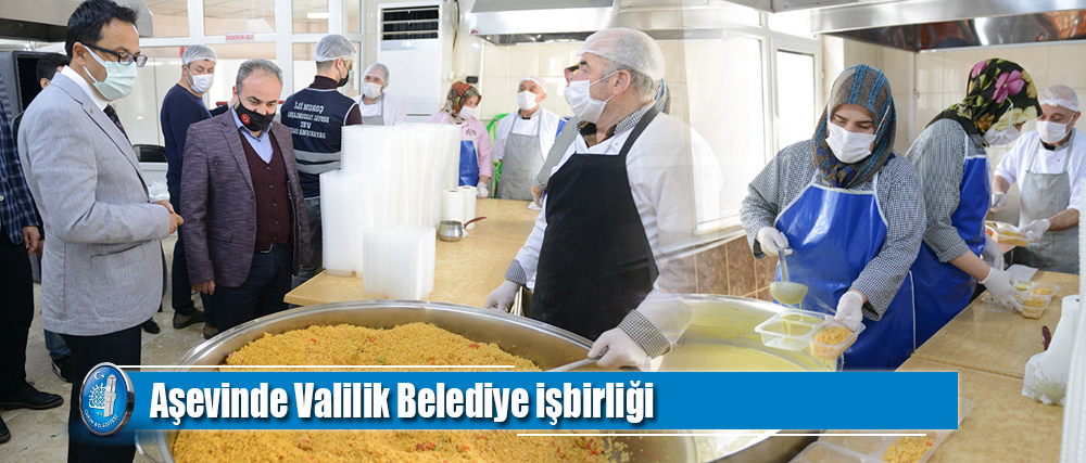 Aşevinde Valilik Belediye işbirliği