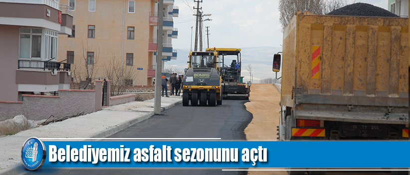 Belediyemiz 2020 asfalt sezonunu açtı