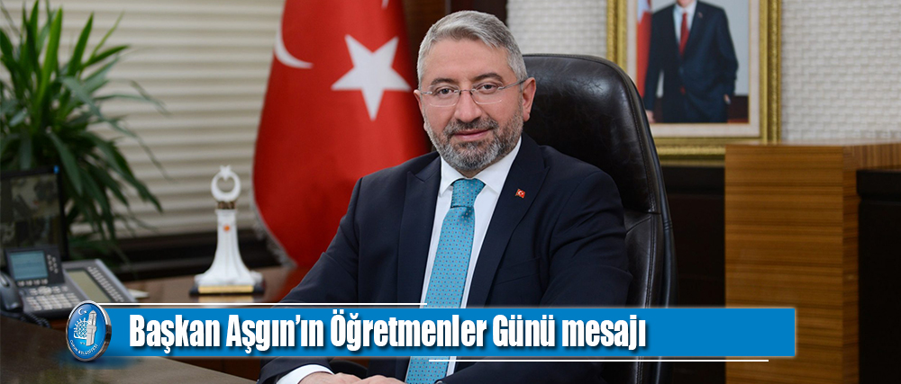 “Öğretmenlerimiz geleceğin mimarı, fedakârlığın timsalidir”