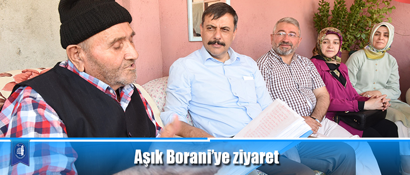Aşık Borani’ye ziyaret