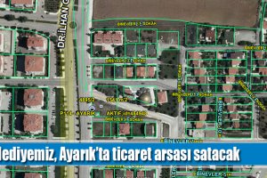 Belediye, Ayarık’ta ticaret arsası satacak