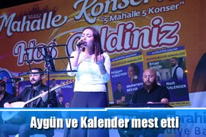 Aygün ve Kalender mest etti