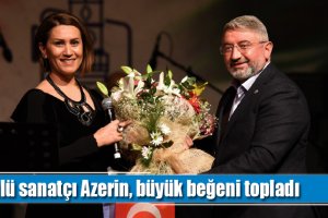 Ünlü sanatçı Azerin, büyük beğeni topladı