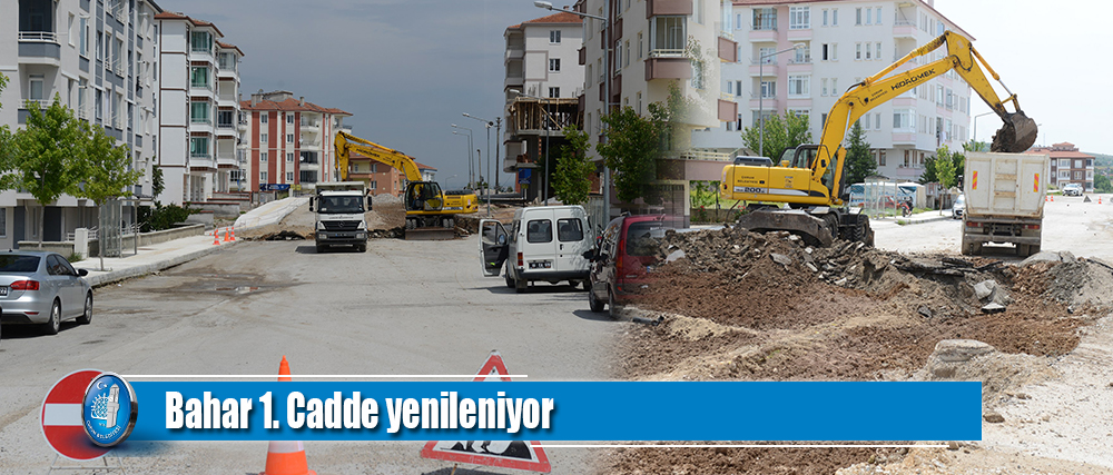 Bahar 1. Cadde yenileniyor