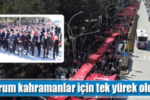 Çorum kahramanlar için tek yürek oldu