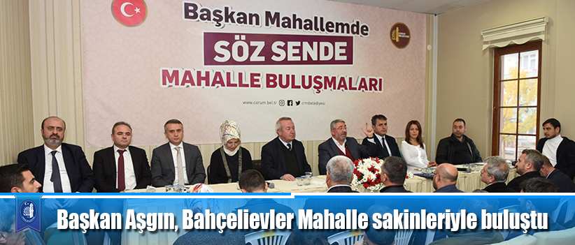 Başkan Aşgın, Bahçelievler Mahalle sakinleriyle buluştu