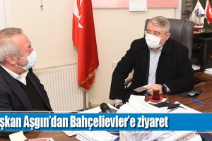 Başkan Aşgın’dan Bahçelievler Mahalle Muhtarına ziyaret