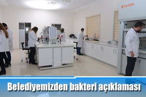 Belediyemiz'den bakteri açıklaması
