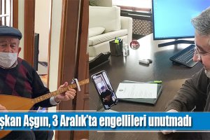 Başkan Aşgın, 3 Aralık’ta engellileri unutmadı