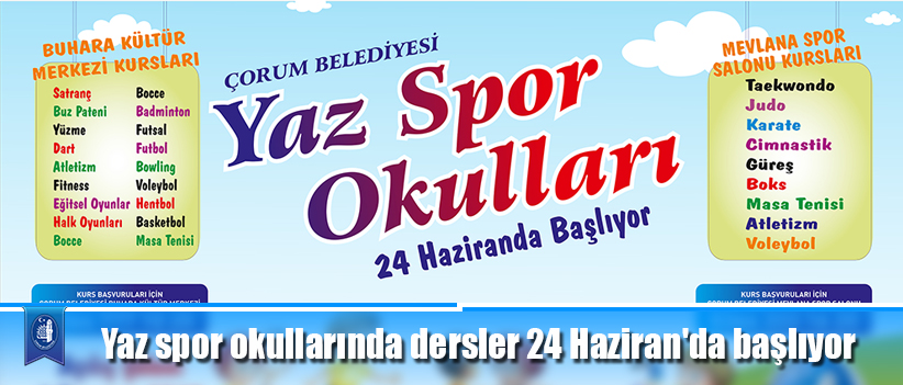 Yaz spor okullarında dersler 24 Haziran'da başlıyor