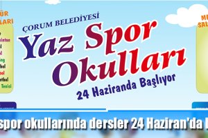 Yaz spor okullarında dersler 24 Haziran'da başlıyor