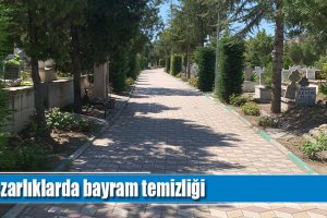 Mezarlıklarda bayram temizliği