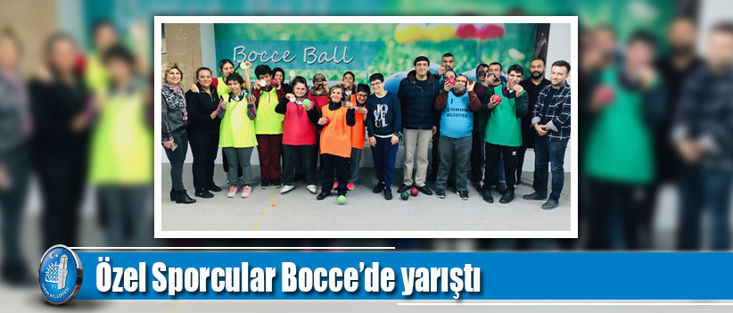 Özel Sporcular Bocce’de yarıştı