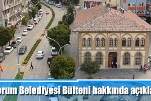 Çorum Belediyesi Bülteni hakkında açıklama