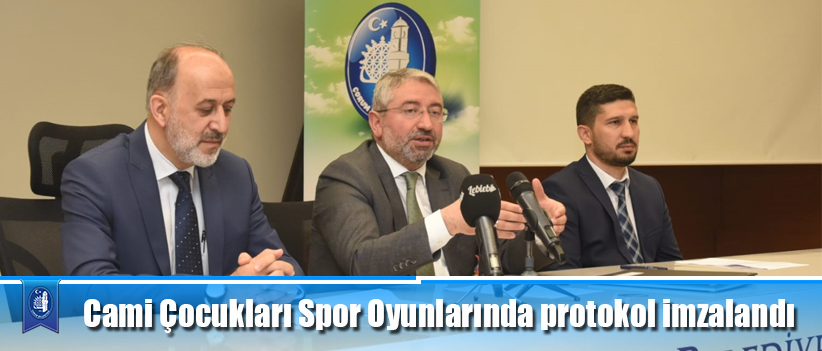 Cami Çocukları Spor Oyunlarında protokol imzalandı