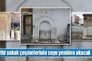 Tarihi sokak çeşmelerinin suyu yeniden akacak
