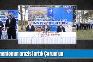 Çimentonun arazisi artık Çorum’un