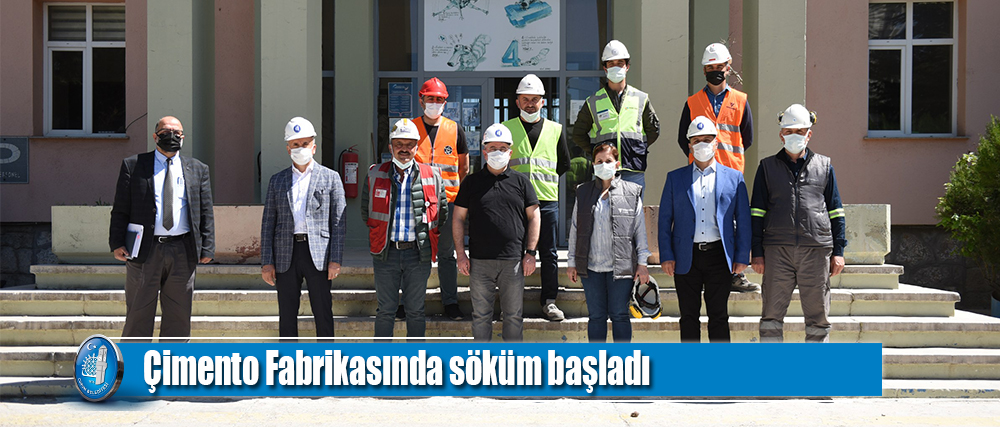 Çimento Fabrikasında söküm başladı