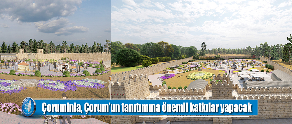 Çoruminia, Çorum’un tanıtımına önemli katkılar yapacak