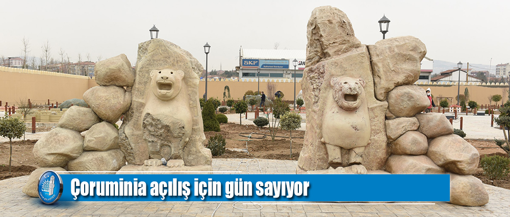 Çoruminia açılış için gün sayıyor