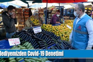 Belediyemizden Covid-19 Denetimi