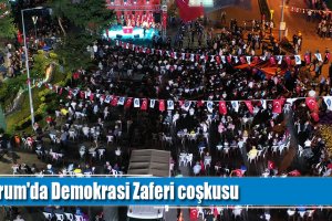 Çorum'da Demokrasi Zaferi coşkusu