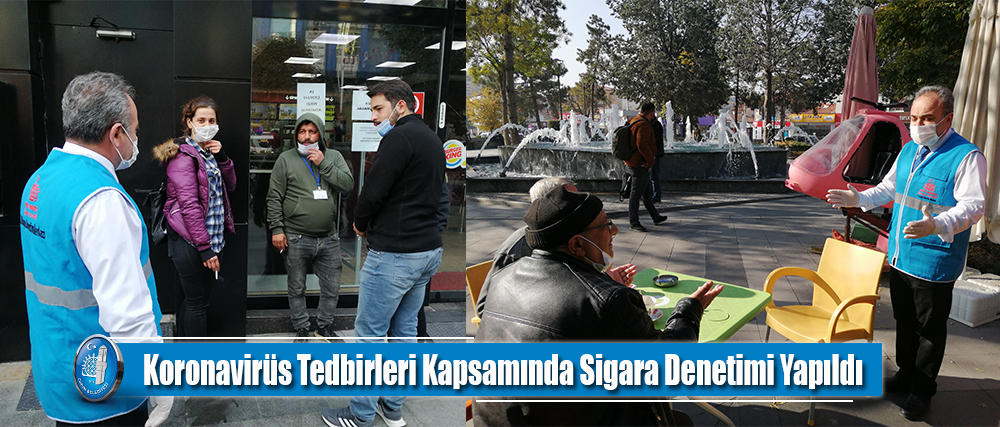 Koronavirüs Tedbirleri Kapsamında Sigara Denetimi Yapıldı