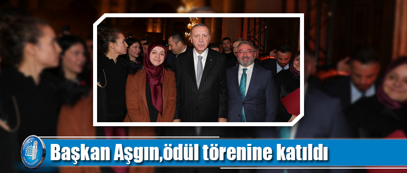 Başkan Aşgın,ödül törenine katıldı
