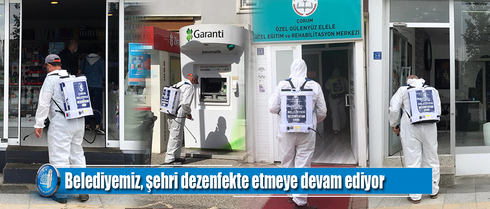 Dezenfekte ekipleri gece-gündüz sahada