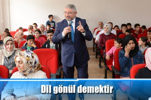 Dil gönül demektir