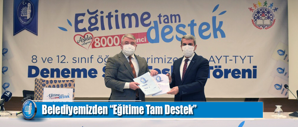 Belediyemizden “Eğitime Tam Destek”