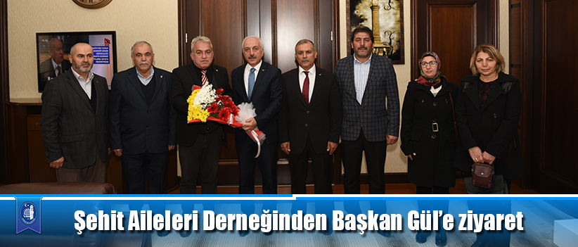 Şehit Aileleri Derneğinden Başkan Gül’e ziyaret