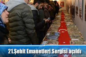 21.Şehit Emanetleri Sergisi açıldı