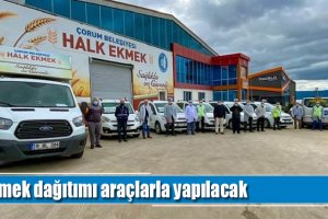 Ekmek dağıtımı araçlarla yapılacak