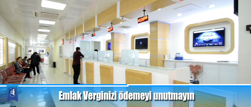 Emlak Verginizi ödemeyi unutmayın