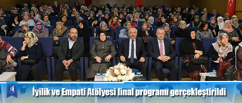 İyilik ve Empati Atölyesi final programı gerçekleştirildi